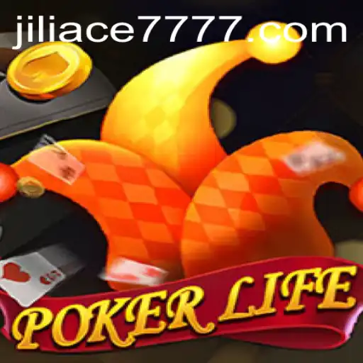Exploring the Intricacies of PokerLife: Mastering the Game with Jiliace777