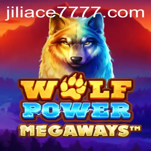 Exploring the Thrilling World of WolfPowerMega and the Rise of jiliace777